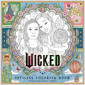 Wicked Official Coloring Book: (Universal Pictures Wicked) by Zambrano